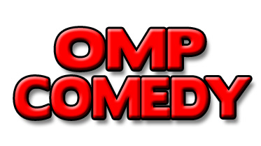 Visit: OMP Comedy