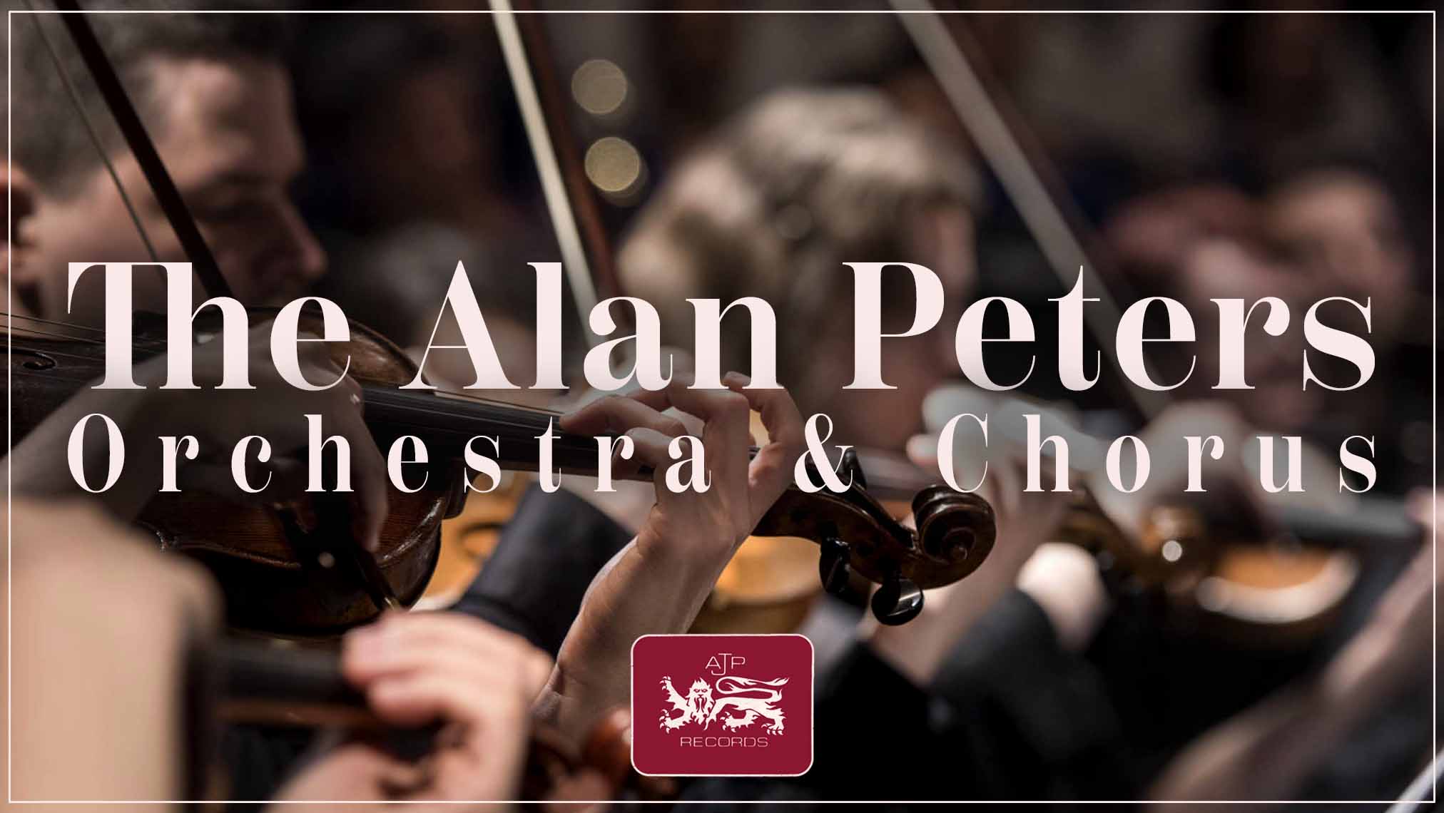 The Alan Peters Orchestra & Chorus