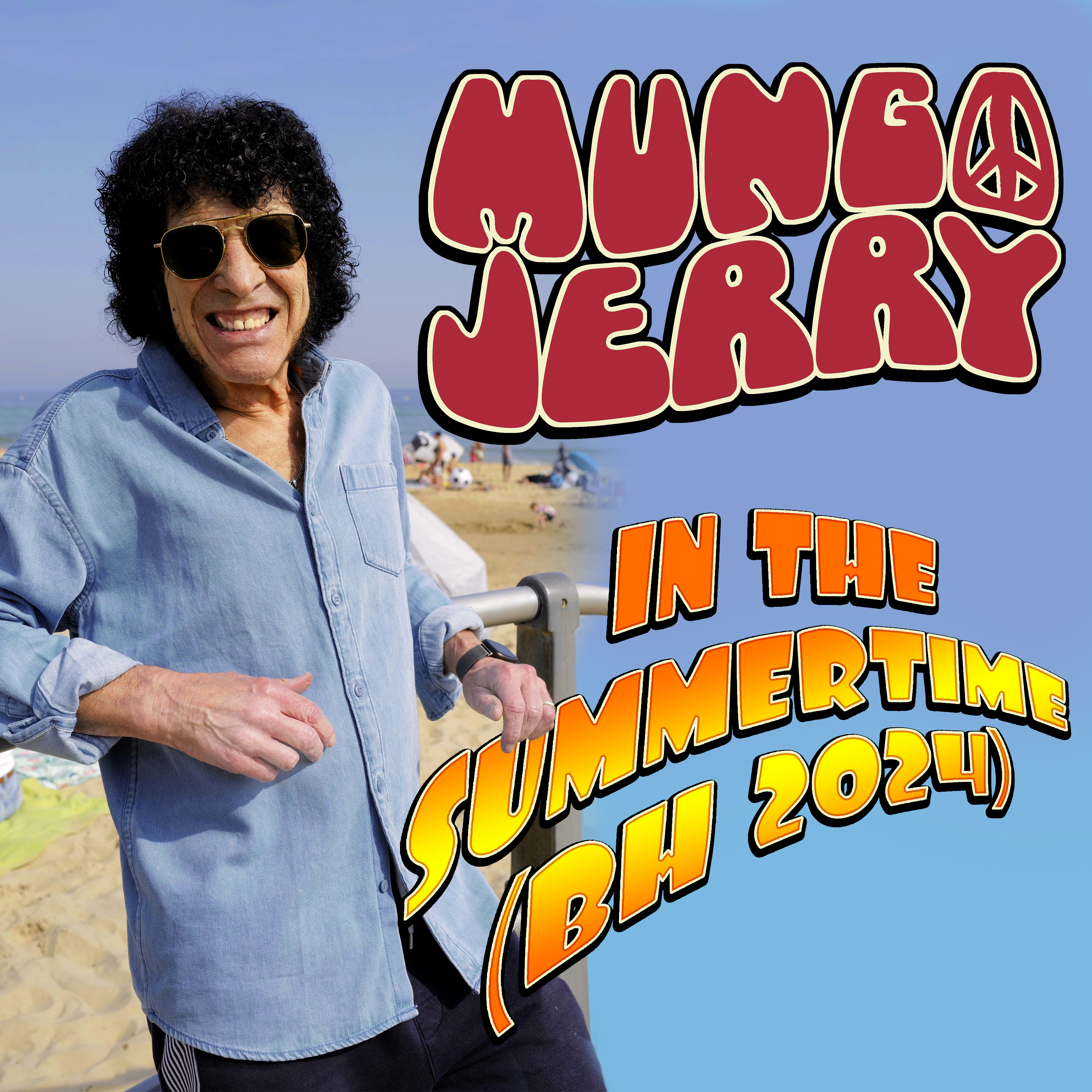 The Song of the Summer: Mungo Jerry’s ‘In the Summertime (BH 2024)’